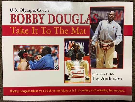 Take It To The Mat - Bobby Douglas